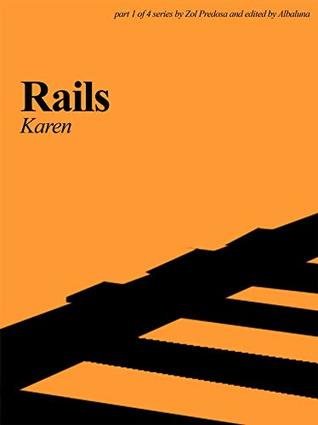 Read online Rails: Karen: Part 1 of 4 in the Rails Series - Zol Predosa file in ePub