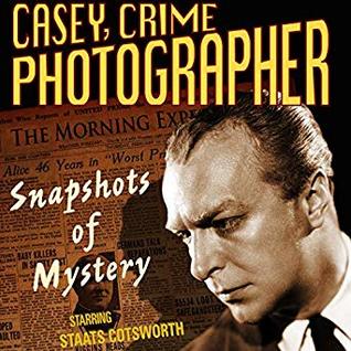 Read online Casey, Crime Photographer: Snapshots of Mystery - George Harmon Cox file in ePub