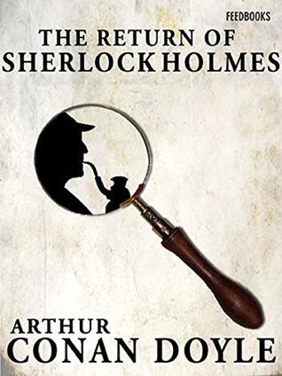 Download The return of Sherlock Holmes: Sherlock Holmes 6 - Arthur Conan Doyle file in ePub
