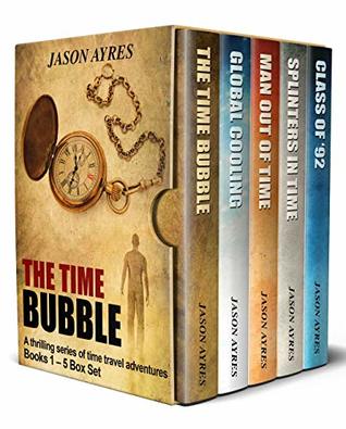 Read The Time Bubble Box Set: Books 1-5: A thrilling series of time travel adventures - Jason Ayres | ePub