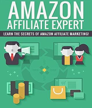 Read online Amazon Affiliate Expert: secrets of making big money promoting Amazon products - ID Plr | PDF