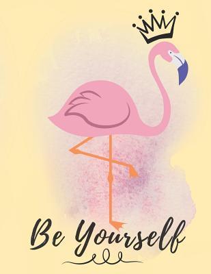 Download Be Yourself: Lovely Pink Flamingo Gift Journal Large Wide Ruled Lined Composition Notebook -  file in ePub