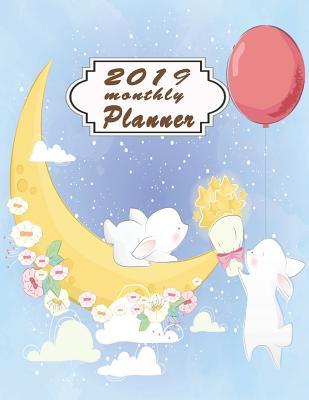 Read Planner 2019 Monthly: Organizer to Do List January - December 2019 Calendar Top Goal and Focus Schedule Beautiful Bunny Gives Star Flower Watercolor Background Monthly and Weekly - Victoria Mann file in PDF