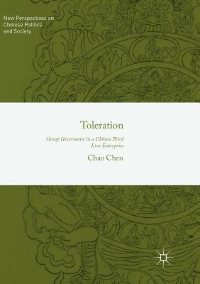 Read online Toleration: Group Governance in a Chinese Third Line Enterprise - Chao Chen file in PDF