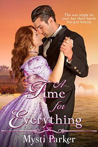 Download A Time for Everything: A post Civil War Romance - Mysti Parker file in ePub