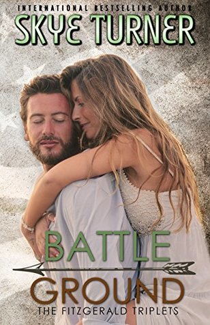 Download Battle Ground (The Fitzgerald Triplets Book 1) - Skye Turner | ePub