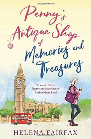 Read Penny's Antique Shop of Memories and Treasures: A feel-good romance for lovers of happy endings - Helena Fairfax | ePub