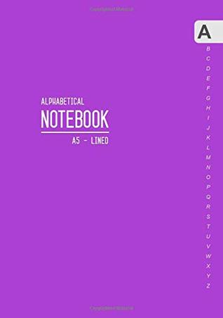 Read Alphabetical Notebook A5: Medium Lined-Journal Organizer with A-Z Tabs Printed  Smart Purple Design -  | ePub