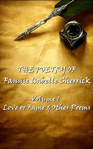 Download The Poetry of Fannie Isabelle Sherrick - Vol 1 - Fannie Isabelle Sherrick file in ePub