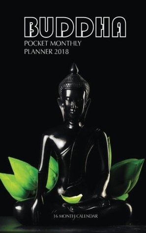 Read Buddha Pocket Monthly Planner 2018: 16 Month Calendar - Paul Jenson | ePub