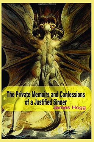 Read online The Private Memoirs and Confessions of a Justified Sinner - James Hogg file in PDF