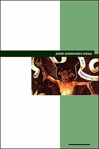 Read online Satan Summoning Spells eBook: Sourced With Canonical And Non-Canonical Scripture - Seraphim St. Clair file in ePub