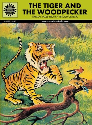 Read online The Tiger and the Woodpecker (Amar Chitra Katha) - Anant Pai | PDF