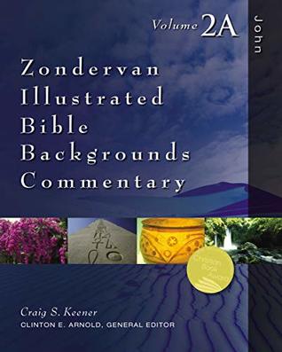 Read online John: Volume 2A (Zondervan Illustrated Bible Backgrounds Commentary) - Craig S. Keener | ePub