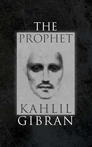 Read The Prophet: Compact Edition With Original Illustrations - Kahlil Gibran | PDF