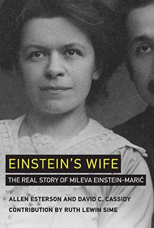 Read online Einstein's Wife: The Real Story of Mileva Einstein-Maric - Allen Esterson file in PDF