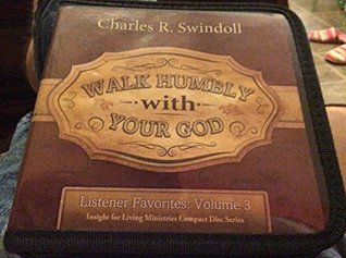 Download Walk Humbly With Your God -Listener Favorites : Volume 3 ( 6 CD Box Set ) - Charles R. Swindoll file in PDF