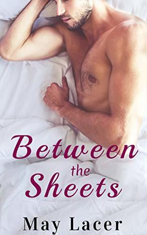 Read Between the Sheets: An Erotic Gay Short Story - May Lacer | ePub