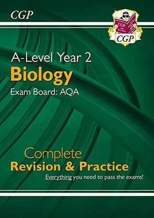 Download New A-Level Biology for 2018: AQA Year 2 Complete Revision & Practice (CGP A-Level Biology) - CGP Books | ePub