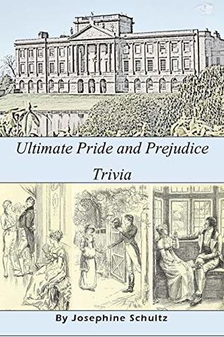 Download Ultimate Pride and Prejudice Trivia with illustrations - Josephine Schultz file in ePub