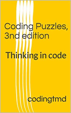 Read Coding Puzzles, 3nd edition: Thinking in code - Codingtmd file in ePub
