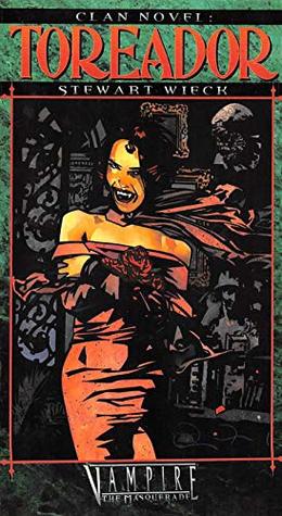 Download Clan Novel Toreador: Book 1 of The Clan Novel Saga - Stewart Wieck | ePub