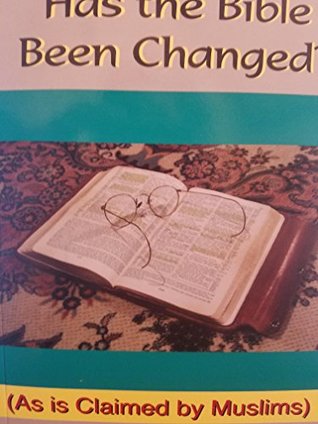 Download Has the Bible Been Changed? (As is Claimed By Muslims) - Wickwire Daniel file in ePub
