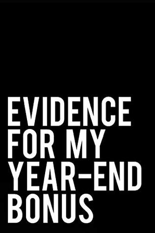 Download Evidence For My Year-End Bonus: 110-Page Blank Lined Journal Office Work Coworker Manager Gag Gift Idea - Irving Book Media file in PDF