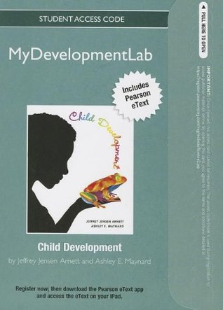 Read online Child Development [with MyDevelopmentLab Code] - Jeffrey Jensen Arnett file in ePub