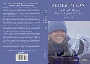 Read Redemption: How Ronald Reagan Nearly Ruined My Life - Barbara McVeigh file in ePub