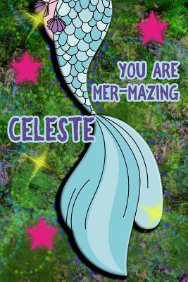 Download You Are Mer-Mazing Celeste: Wide Ruled Composition Book Diary Lined Journal Green with Mermaid Tail - Lacy Shwimmer file in ePub