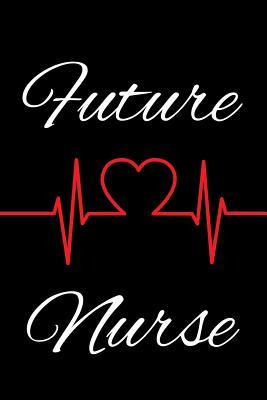 Read Future Nurse: Blank Lined Journal Notebook, Funny Nursing Notebook, Ruled, Writing Book, Journal for Nurses -  | ePub
