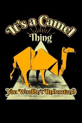 Read online It's a Camel Thing You Wouldn't Understand: College Ruled Line Paper Blank Journal to Write in - Lined Writing Notebook for Middle School and College Students -  | ePub