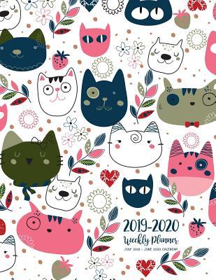 Read July 2019 - June 2020 Calendar: 2 Year Daily Weekly Monthly Calendar Planner for to Do List Academic Schedule Agenda Logbook or Student and Teacher Organizer Journal Notebook, Appointment Business Planners with Holidays Happy Cat Design - Anika J Gibson file in PDF