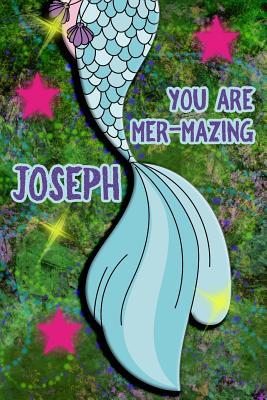 Read You Are Mer-Mazing Joseph: Wide Ruled Composition Book Diary Lined Journal Green with Mermaid Tail - Lacy Shwimmer | ePub