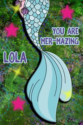 Download You Are Mer-Mazing Lola: Wide Ruled Composition Book Diary Lined Journal Green with Mermaid Tail - Lacy Shwimmer file in ePub