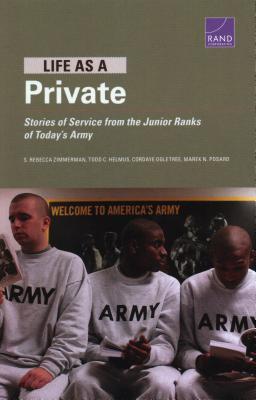 Download Life as a Private: Stories of Service from the Junior Ranks of Today's Army - S Rebecca Zimmerman | PDF