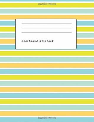 Read online Shorthand Notebook: Pitman Teenline Stenography Paper Line Composition Notebook Creative Notepad Writing Book for Reporters Journalist or Secretaries - Craig O. Pitt file in PDF