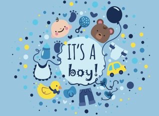 Read online It's A Boys! - Baby Shower Guest Book: For Storybook Makes This Book For Wonderful Gift For Dad& Mom (Guest Book For Baby Shower): Guest Book (Volume 4) - Ms.BabyShower | PDF