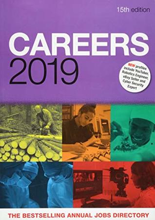 Read Careers 2019: Easy-to-use job directory that covers every single career you can think of - Trotman Education | ePub