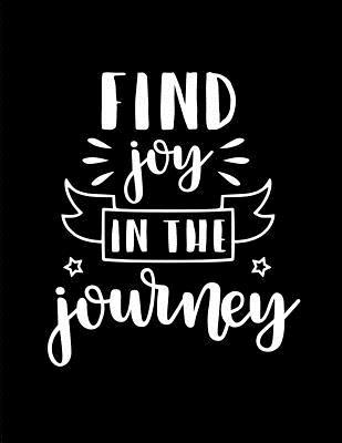 Read Find Joy in the Journey: Inspirational Dotted Journal Notebook - Jane April | PDF