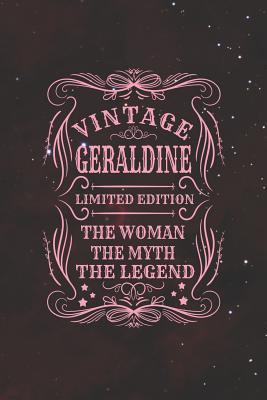 Read online Vintage Geraldine Limited Edition the Woman the Myth the Legend: First Name Funny Sayings Personalized Customized Names Gift Birthday Girl Women Mother's Day Notebook Journal -  file in ePub
