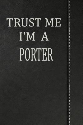 Read online Trust Me I'm a Porter: Beer Tasting Journal Rate and Record Your Favorite Beers 120 Pages 6x9 -  | ePub