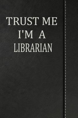 Read online Trust Me I'm a Librarian: Beer Tasting Journal Rate and Record Your Favorite Beers 120 Pages 6x9 -  file in PDF