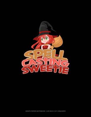 Download Spell Casting Sweetie: Graph Paper Notebook - 0.25 Inch (1/4) Squares -  | PDF