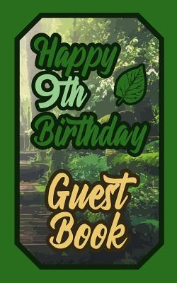 Read online Happy 9th Birthday Guest Book: 9 Ninth Nine Scouts Celebration Message Logbook for Visitors Family and Friends to Write in Comments & Best Wishes Gift Log (Boy Girl Scout Birth Day Guestbook) - Ｌｏｗ | PDF