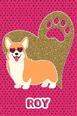 Read online Corgi Life Roy: College Ruled Composition Book Diary Lined Journal Pink - Foxy Terrier | PDF