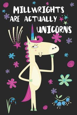 Download Millwrights Are Actually Unicorns: Blank Lined Notebook Journal - Uniqcorn Publishing | ePub