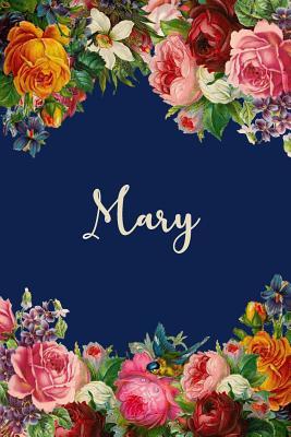 Read online Mary: Personalized Name Floral Design Matte Soft Cover Notebook Journal to Write In. 120 Blank Lined Pages -  file in PDF