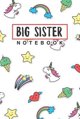 Read online Big Sister Notebook: Thoughtful Notebook/Journal, Draw and Write for Learning Children, Sisters, Siblings - Education Ellie Journals | PDF